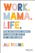 Work. Mama. Life.
