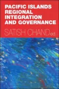 Pacific Islands Regional Integration And Governance