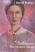 Dickinson: The Modern Idiom