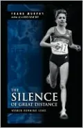 Silence of Great Distance: Women Running Long