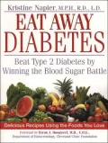 Eat Away Diabetes: Beat Type 2 Diabetes by Winning the Blood-Sugar Battle
