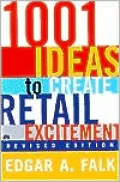 1001 Ideas to Create Retail Excitement