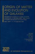 Origin of Matter and Evolution of Galaxies: International Symposium on Origin of Matter and Evolution of Galaxies 2005: New Horizon of Nuclear Astrophysics and Cosmology