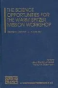 The Science Opportunities of the Warm Spitzer Mission Workshop