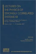 Lectures on the Physics of Strongly Correlated Systems XII: Twelfth Training Course in the Physics of Strongly Correlated Systems