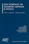 XXIX Workshop on Geometric Methods in Physics