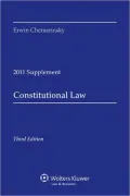Constitutional Law, 2011 Case Supplement