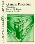 Criminal Procedure: Examples and Explanations