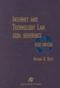 Internet and Technology Law Desk Reference