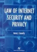 Law of Internet Security and Privacy