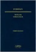 Evidence, Third Edition, Textbook Treatise Series *Paperback