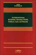International Business Transactions Problems, Cases, And Materials