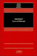 Property: Cases and Materials