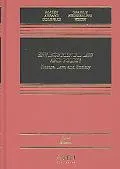 Environmental Law & Policy: Nature, Law, and Society, Third Edition