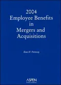 Employee Benefits in Mergers and Acquisitions