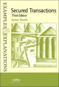 Secured Transactions: Examples And Explanations