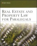 Real Estate and Property Law for Paralegals