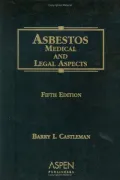 Book cover of Asbestos: Medical and Legal Aspects
