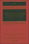 Payment Systems And Other Financial Transactions: Cases, Materials, And Problems