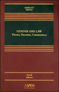 Gender and Law: Theory, Doctrine, and Commentary