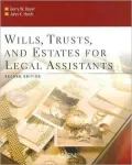 Wills, Trusts, and Estates for Legal Assistants, Second Edition