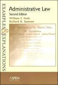 Administrative Law Examples and Explanations
