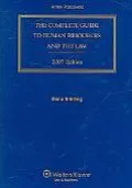 Complete Guide to Human Resources and the Law 2007