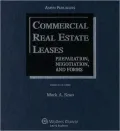 Commercial Real Estate Leases: Preparation, Negotiation, and Forms