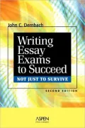 Writing Essay Exams to Succeed: Not Just to Survive