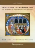 History of The Common Law: The Development of Anglo-American Legal Institutions