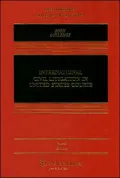 International Civil Litigation in United States Courts, Fourth Edition