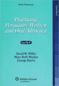 Practicing Persuasive Written and Oral Advocacy: Case File IV