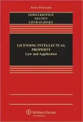 Licensing Intellectual Property: Law and Application