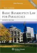 Basic Bankruptcy Law For Paralegals, Seventh Edition