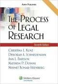 The Process of Legal Research, Seventh Edition