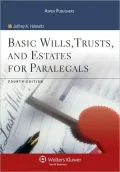 Basic Wills, Trusts, And Estates For Paralegals, Fourth Edition
