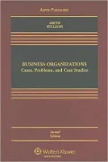 Business Organizations: Cases, Problems, and Case Studies, Second Edition