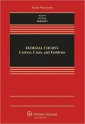 Federal Courts: Context, Cases, and Problems