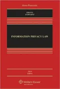 Information Privacy Law: Cases and Materials, Third Edition