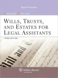 Wills, Trusts, And Estates For Legal Assistants, Third Edition