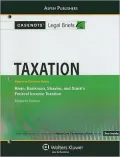 Casenote Legal Briefs: Taxation: Keyed to Klein, Bankman, Shaviro, and Stark's Federal Income Taxation, 15th Ed.