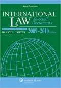 International Law: Selected Documents, 2009-2010 Edition