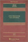 Civil Procedure: Cases and Problems, Fourth Edition