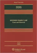 Modern Family Law: Cases & Materials, Fourth Edition