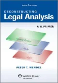 Deconstructing Legal Analysis: A 1L Primer