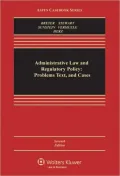 Administrative Law and Regulatory Policy: Problems Text and Cases 7e