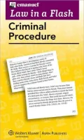 Emanuel Law in a Flash: Criminal Procedure