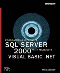Programming Microsoft SQL Server 2000 with Microsoft Visual Basic . NET