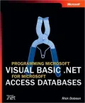 Programming Microsoft Visual Basic. Net for Microsoft Access databases