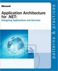 Microsoft Application Architecture For Microsoft .net Designing Application